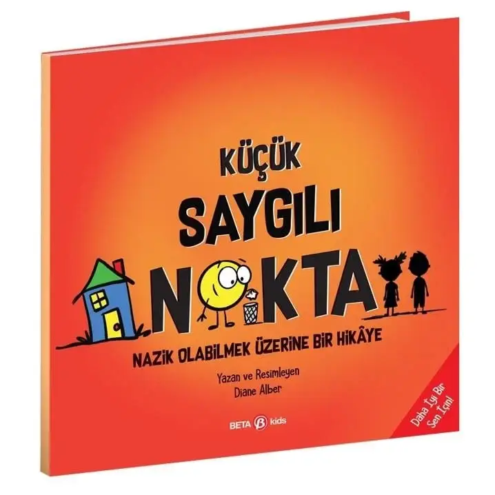 Küçük Saygılı Nokta Eğitici Çocuk Kitabı